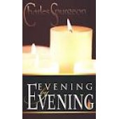 Evening By Evening by C. H. SPURGEON 